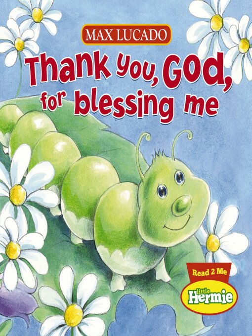 Title details for Thank You, God, For Blessing Me by Max Lucado - Available